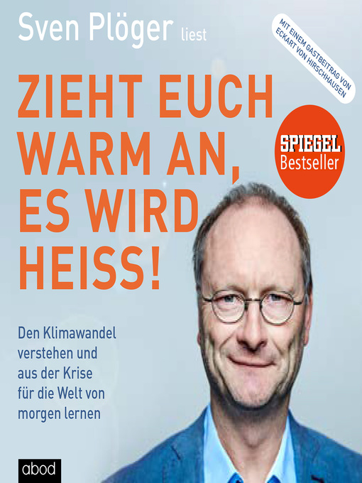 Title details for Zieht euch warm an, es wird heiß! by Sven Plöger - Available